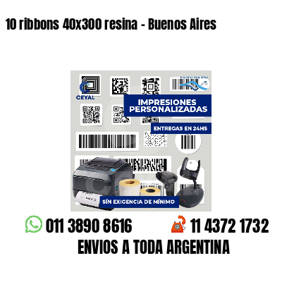 10 ribbons 40x300 resina - Buenos Aires