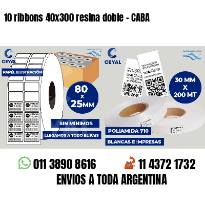 10 ribbons 40x300 resina doble - CABA