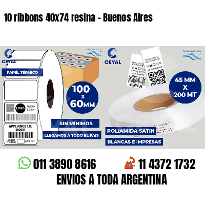 10 ribbons 40x74 resina - Buenos Aires