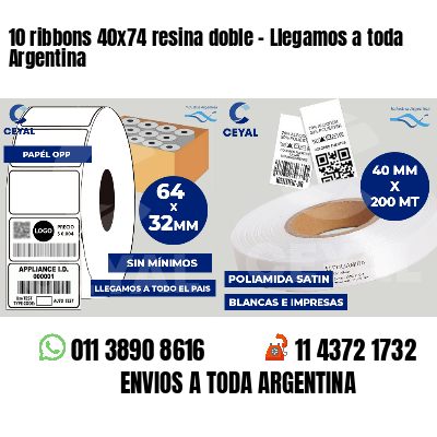 10 ribbons 40x74 resina doble - Llegamos a toda Argentina