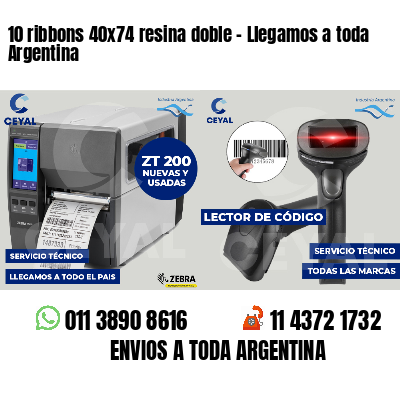 10 ribbons 40x74 resina doble - Llegamos a toda Argentina