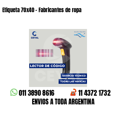 Etiqueta 70x40 - Fabricantes de ropa 