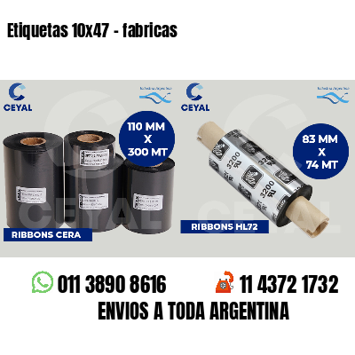 Etiquetas 10x47 - fabricas