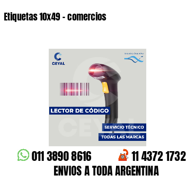 Etiquetas 10x49 - comercios