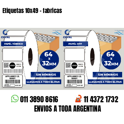 Etiquetas 10x49 - fabricas