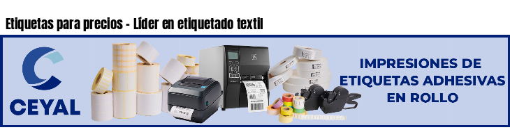 Etiquetas para precios - Líder en etiquetado textil