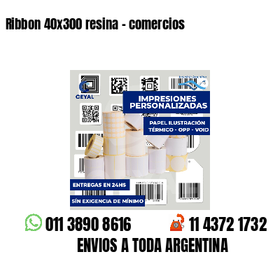 Ribbon 40x300 resina - comercios