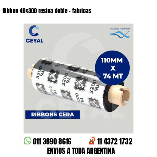 Ribbon 40×300 resina doble – fabricas