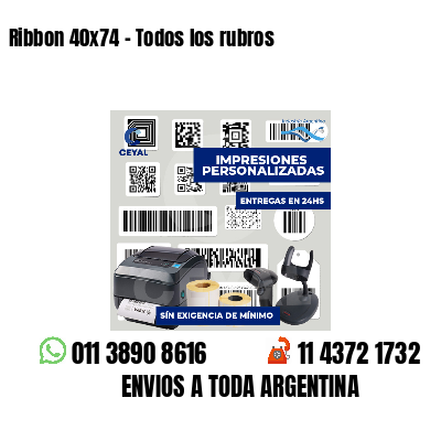 Ribbon 40x74 - Todos los rubros