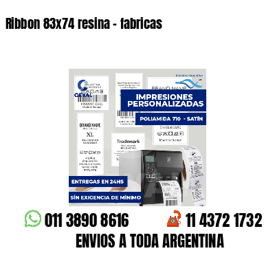Ribbon 83x74 resina - fabricas