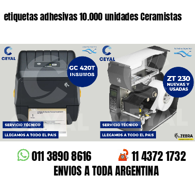 etiquetas adhesivas 10.000 unidades Ceramistas