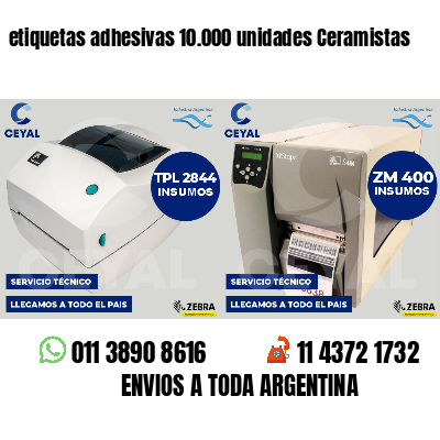 etiquetas adhesivas 10.000 unidades Ceramistas