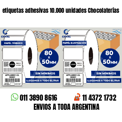 etiquetas adhesivas 10.000 unidades Chocolaterías