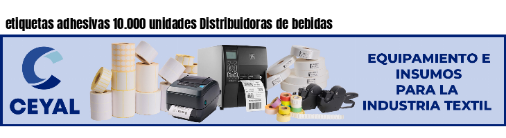 etiquetas adhesivas 10.000 unidades Distribuidoras de bebidas