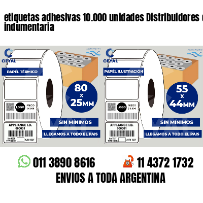 etiquetas adhesivas 10.000 unidades Distribuidores de indumentaria