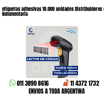 etiquetas adhesivas 10.000 unidades Distribuidores de indumentaria