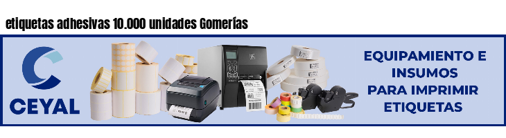 etiquetas adhesivas 10.000 unidades Gomerías