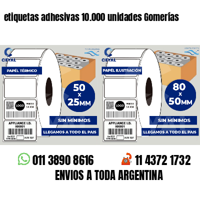 etiquetas adhesivas 10.000 unidades Gomerías