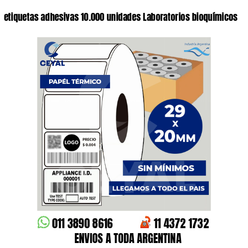 etiquetas adhesivas 10.000 unidades Laboratorios bioquímicos