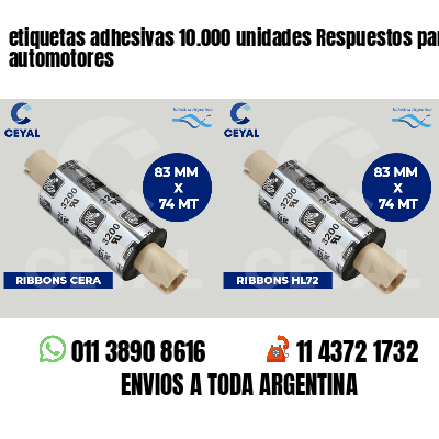 etiquetas adhesivas 10.000 unidades Respuestos para automotores