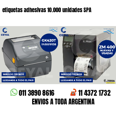 etiquetas adhesivas 10.000 unidades SPA