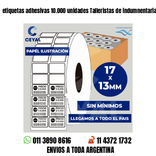 etiquetas adhesivas 10.000 unidades Talleristas de indumnentaria