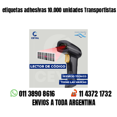 etiquetas adhesivas 10.000 unidades Transportistas