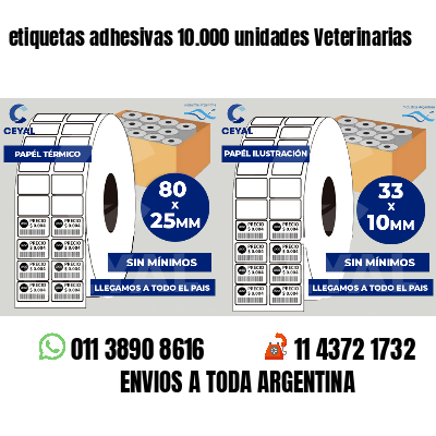 etiquetas adhesivas 10.000 unidades Veterinarias