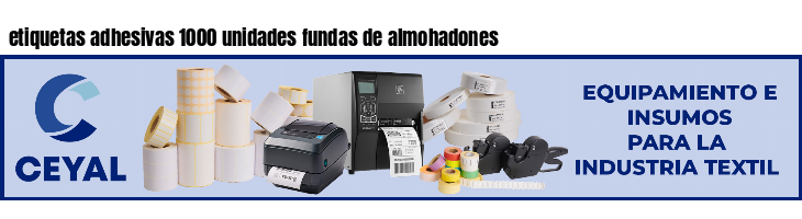 etiquetas adhesivas 1000 unidades fundas de almohadones