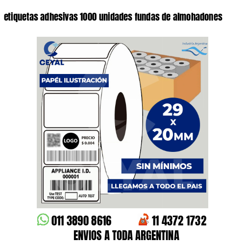 etiquetas adhesivas 1000 unidades fundas de almohadones