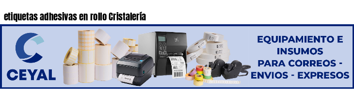 etiquetas adhesivas en rollo Cristalería