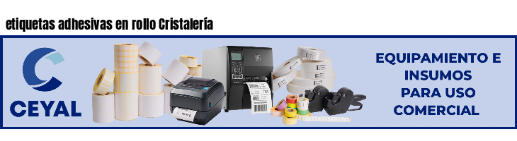 etiquetas adhesivas en rollo Cristalería