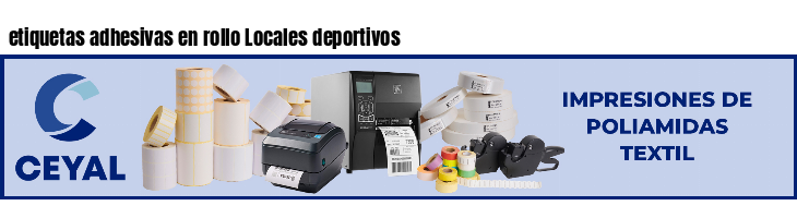 etiquetas adhesivas en rollo Locales deportivos