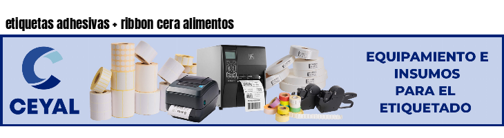 etiquetas adhesivas ribbon cera alimentos