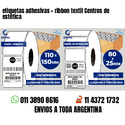 etiquetas adhesivas   ribbon textil Centros de estética