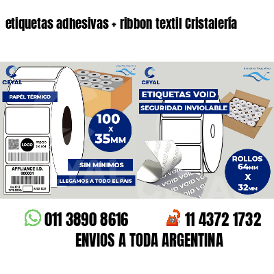 etiquetas adhesivas   ribbon textil Cristalería