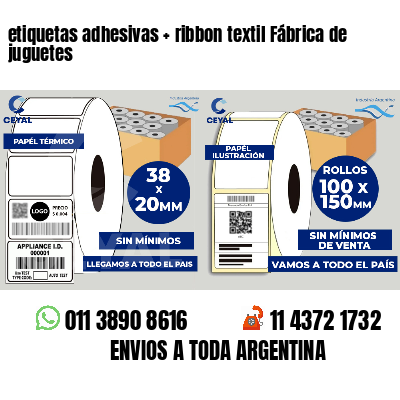 etiquetas adhesivas   ribbon textil Fábrica de juguetes
