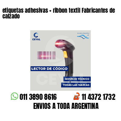 etiquetas adhesivas   ribbon textil Fabricantes de calzado