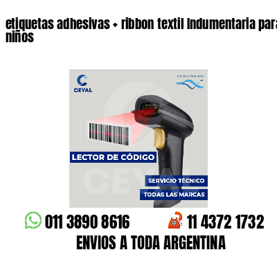 etiquetas adhesivas   ribbon textil Indumentaria para niños