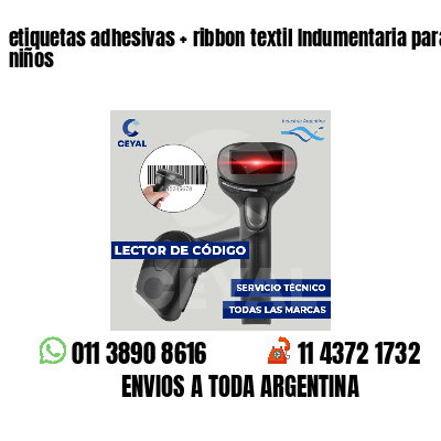etiquetas adhesivas   ribbon textil Indumentaria para niños