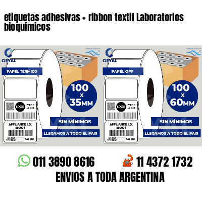 etiquetas adhesivas   ribbon textil Laboratorios bioquímicos