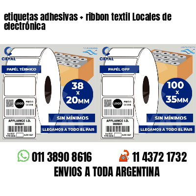 etiquetas adhesivas   ribbon textil Locales de electrónica