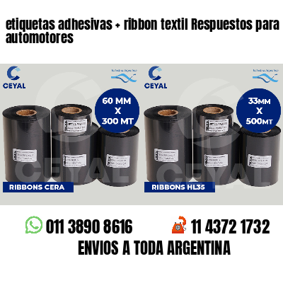 etiquetas adhesivas   ribbon textil Respuestos para automotores