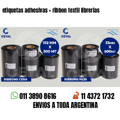 etiquetas adhesivas   ribbon textil librerias