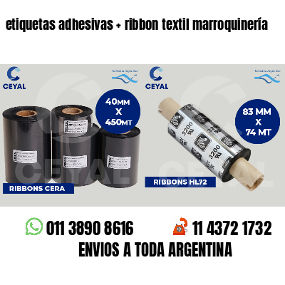 etiquetas adhesivas   ribbon textil marroquinería