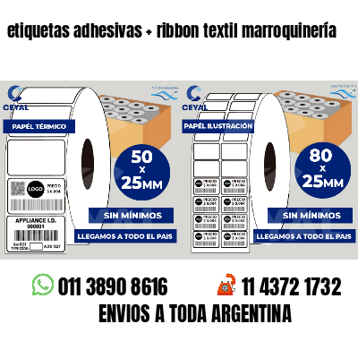 etiquetas adhesivas   ribbon textil marroquinería