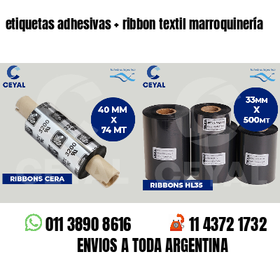 etiquetas adhesivas   ribbon textil marroquinería