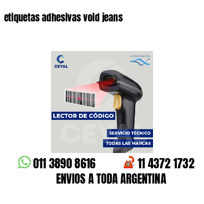 etiquetas adhesivas void jeans