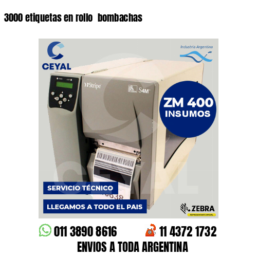 3000 etiquetas en rollo  bombachas