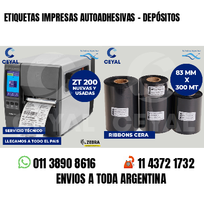 ETIQUETAS IMPRESAS AUTOADHESIVAS - DEPÓSITOS